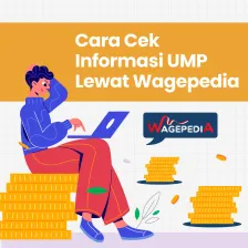 Cara Cek Informasi UMP Lewat Wagepedia