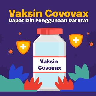 Vaksin Covovax Dapat Izin Penggunaan Darurat
