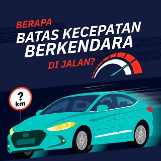 Berapa Batas Kecepatan Berkendara di Jalan?