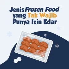Jenis Frozen Food yang Tak Wajib Punya Izin Edar