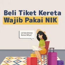 Beli Tiket Kereta Api Wajib Pakai NIK