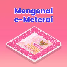 Mengenal e-Meterai