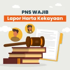 PNS WAJIB Lapor Harta Kekayaan