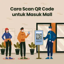Cara Scan QR Code untuk Masuk Mall