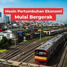 Mesin Pertumbuhan Ekonomi Mulai Bergerak