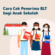 Cara Cek Penerima BLT bagi Anak Sekolah