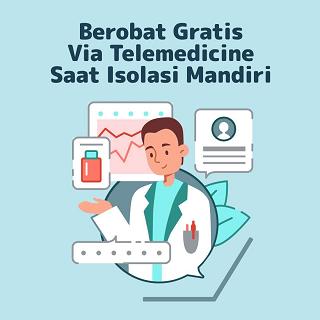 Berobat Gratis Via Telemedicine Saat Isolasi Mandiri
