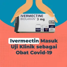 Ivermectin Masuk Uji Klinik sebagai Obat Covid-19