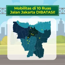 Mobilitas di 10 Ruas Jalan Jakarta DIBATASI!