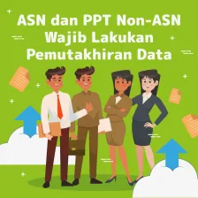 ASN dan PPT Non-ASN Wajib Lakukan Pemutakhiran Data