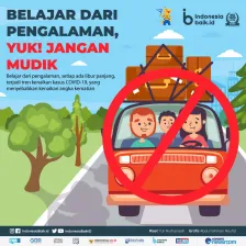Belajar Dari Pengalaman, Yuk! Jangan Mudik