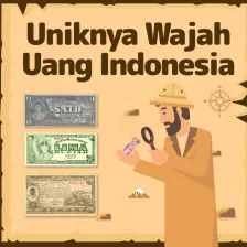 Uniknya Wajah Uang Indonesia