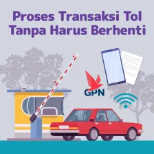Proses Transaksi Tol Tanpa Harus Berhenti