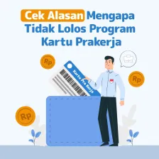 Cek Alasan Mengapa Tidak Lolos Program Kartu Prakerja