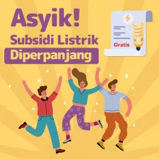 Asyik! Subsidi Listrik Diperpanjang