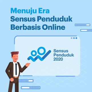 Sensus Penduduk 2020 Berbasis Online