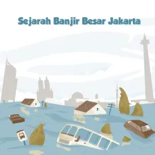 Sejarah Banjir Besar Jakarta