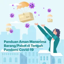 Panduan Aman Menerima Barang/Paket di Tengah Pandemi Covid-19