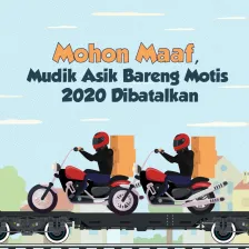 Mohon Maaf, Mudik Asik Bareng Motis 2020 Dibatalkan
