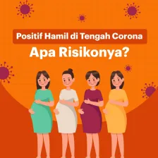 Positif Hamil di Tengah Corona, Apa Risikonya?