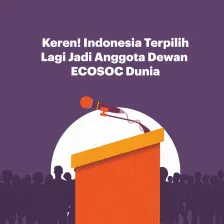 Keren! Indonesia Terpilih Lagi Jadi Anggota Dewan ECOSOC Dunia 