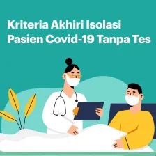 Kriteria Akhiri Isolasi Pasien Covid-19 Tanpa Tes