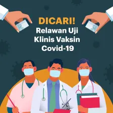 Dicari! Relawan Uji Klinis Vaksin Covid-19