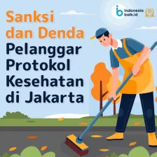 Sanksi dan Denda Pelanggar Protokol Kesehatan di Jakarta