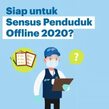 Siap untuk Sensus Penduduk Offline 2020?