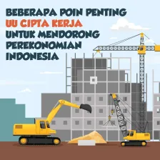 Beberapa Poin Penting UU Cipta Kerja  untuk Mendorong Perekonomian Indonesia