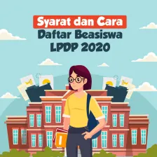 Syarat dan Cara Daftar Beasiswa LPDP 2020