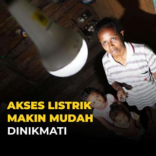 Akses Listrik Makin Mudah Dinikmati