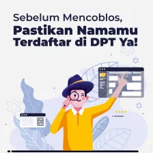 Sebelum Mencoblos, Pastikan Namamu Terdaftar di DPT Ya!