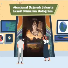 Mengenal Sejarah Jakarta Lewat Pameran Hologram