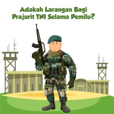 Adakah Larangan Bagi Prajurit TNI Selama Pemilu