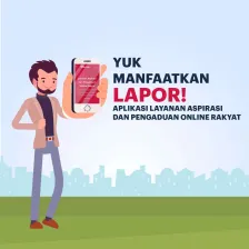 Yuk Manfaatkan SI LAPOR!
