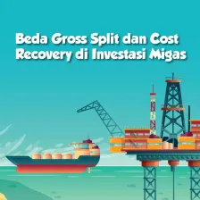Beda Gross Split dan Cost Recovery di Investasi Migas