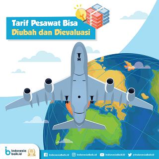 Tarif Pesawat Bisa Diubah dan Dievaluasi