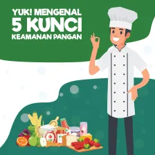 Yuk! Mengenal 5 Kunci Keamanan Pangan