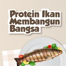 Protein Ikan Membangun Bangsa