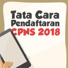 Tata Cara Pendaftaran CPNS 2018
