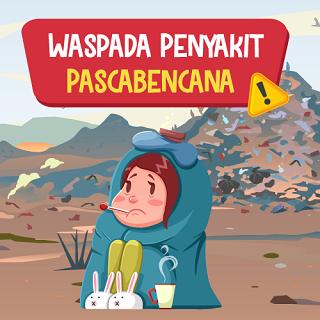 Waspada Penyakit Pascabencana