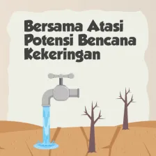 Bersama Atasi Potensi Bencana Kekeringan