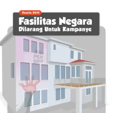 Fasilitas Negara Dilarang Untuk Kampanye!