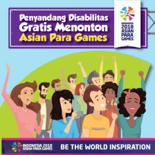 Penyandang Disabilitas Gratis Menonton Asian Para Games