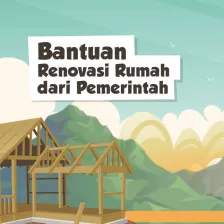 Bantuan Renovasi Rumah Dari Pemerintah
