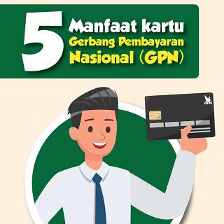 Lima Manfaat Gerbang Pembayaran Nasional (GPN)