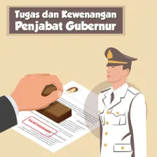 Tugas dan Kewenangan Penjabat Gubernur