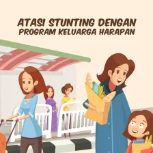 Atasi Stunting Dengan Program Keluarga Harapan