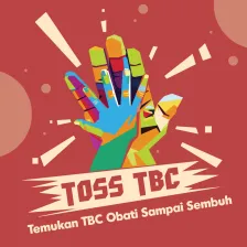 TOSS TBC: Temukan TBC Obati Sampai Sembuh